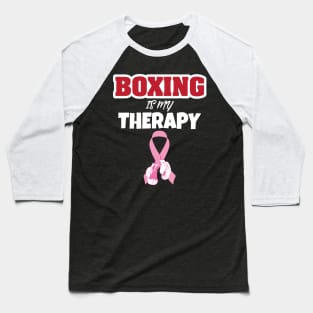 Boxing Is My Therapy Baseball T-Shirt